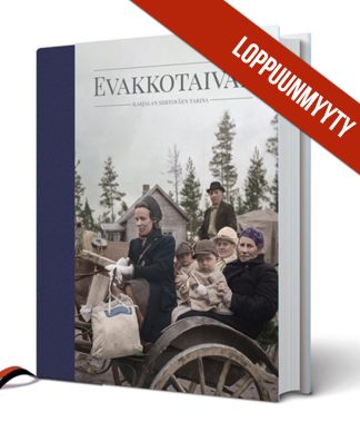 Evakkotaival – Karjalan siirtoväen tarina